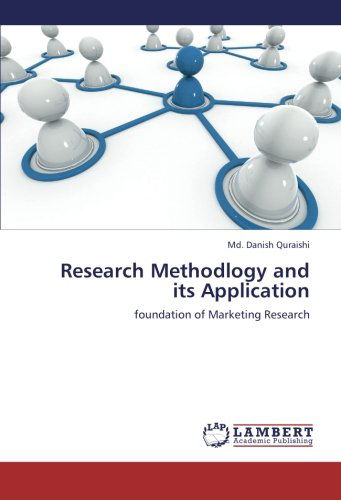 Cover for Md. Danish Quraishi · Research Methodlogy and Its Application: Foundation of Marketing Research (Paperback Book) (2012)