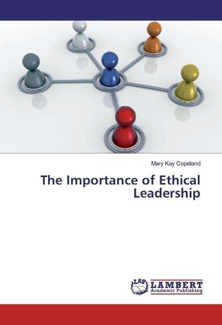 Cover for Copeland · The Importance of Ethical Lead (Bok)