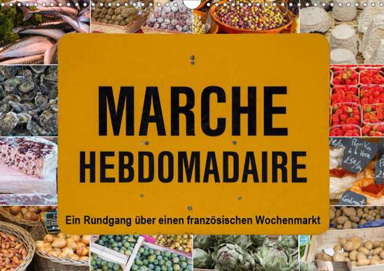 Marché hebdomadaire - Ein Rundga - Benoît - Książki -  - 9783672039196 - 