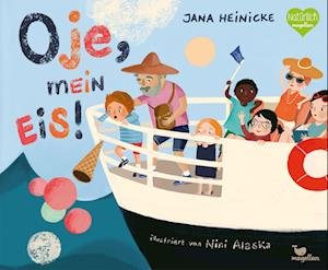 Cover for Jana Heinicke · Oje, mein Eis! (Book) (2022)