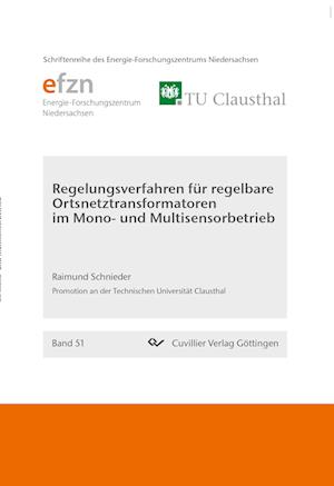 Cover for Raimund Schnieder · Regelungsverfahren für regelbare Ortsnetztransformatoren im Mono- und Multisensorbetrieb (Paperback Book) (2018)