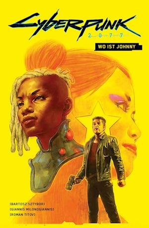 Cover for Bartosz Sztybor · Cyberpunk 2077: Wo ist Johnny (Book) (2024)