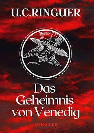 Cover for U.C. Ringuer · Das Geheimnis von Venedig (Book) (2022)