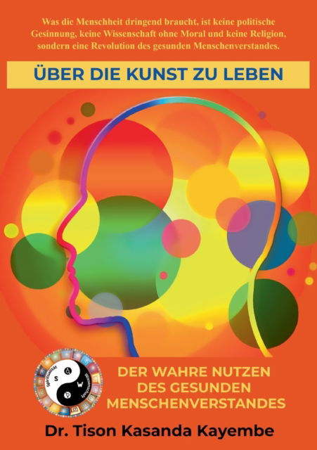 Cover for Tison Kasanda Kayembe · UEber die Kunst zu leben (Paperback Book) (2025)
