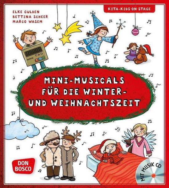 Gulden:mini-musicals FÃ¼r Die Winter- Un - Gulden - Books -  - 9783769823196 - 