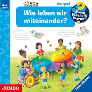 Wieso? Weshalb? Warum? Wie leben wir miteinander? - Patricia Mennen - Audiobook - Jumbo - 9783833748196 - 10 lipca 2024