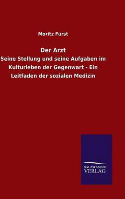 Cover for Moritz Fürst · Der Arzt (Hardcover Book) (2015)