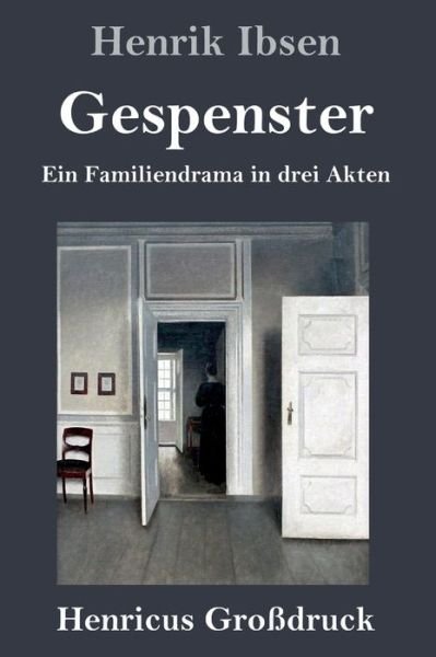 Cover for Henrik Ibsen · Gespenster (Grossdruck) (Hardcover bog) (2019)