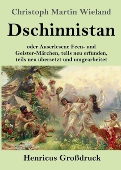 Cover for Christoph Martin Wieland · Dschinnistan (Grossdruck) (Paperback Book) (2020)
