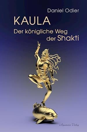 Cover for Odier:kaula · Der Königliche Weg Der Sh (Book)