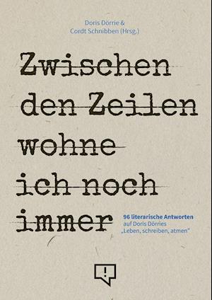 Cover for Doris Dörrie · Zwischen den Zeilen wohne ich noch immer (Book) (2022)