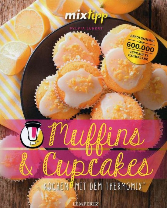 Cover for Lühert · Mixtipp: Muffins Und Cupcakes (Bog)