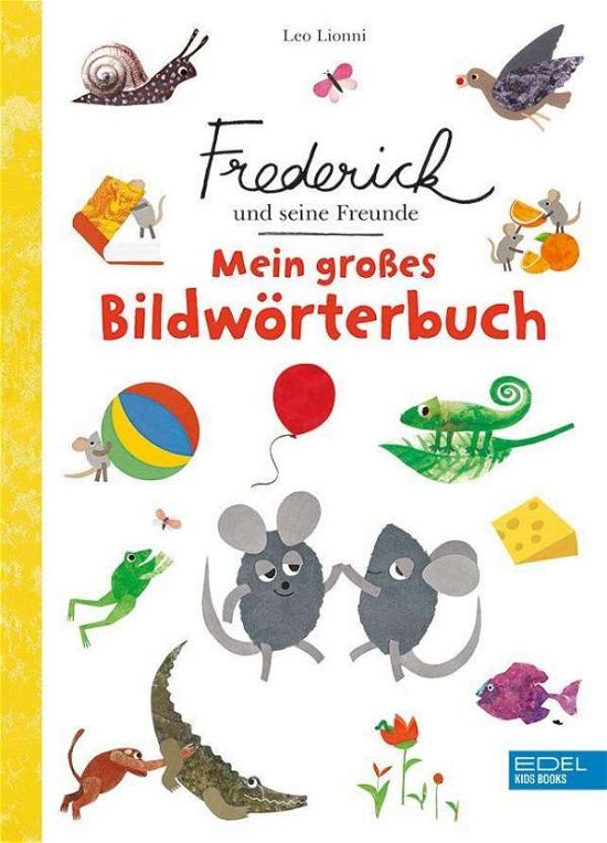 Cover for Leo Lionni · Frederick und seine Freunde: Mein großes Bildwörterbuch (Kartongbok) (2021)