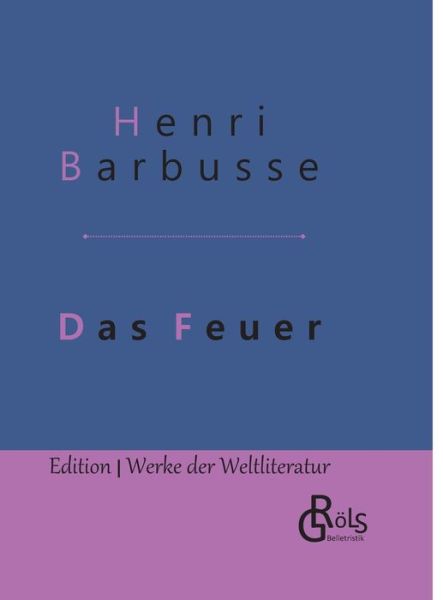 Cover for Barbusse · Das Feuer (Book) (2019)