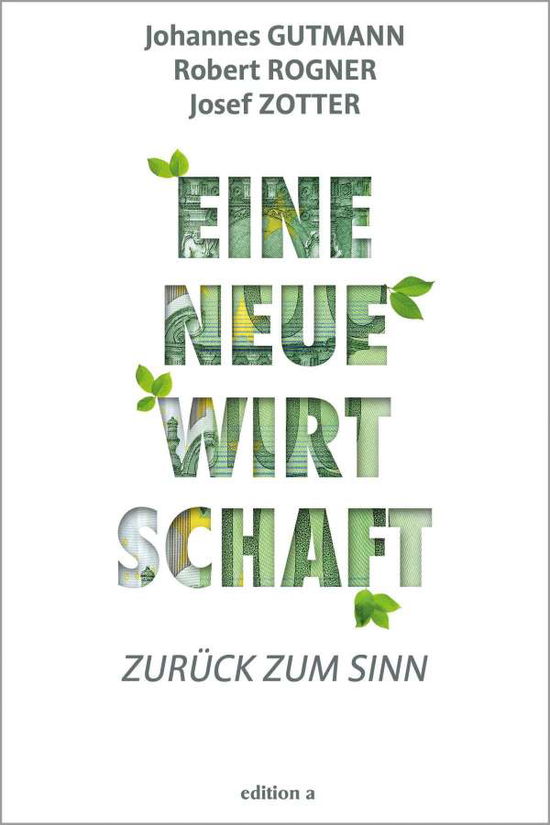 Cover for Gutmann · Eine neue Wirtschaft (Book)