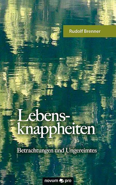 Cover for Brenner · Lebensknappheiten (Book)