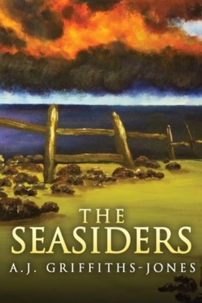 Cover for A J Griffiths-Jones · The Seasiders (Paperback Book) (2021)