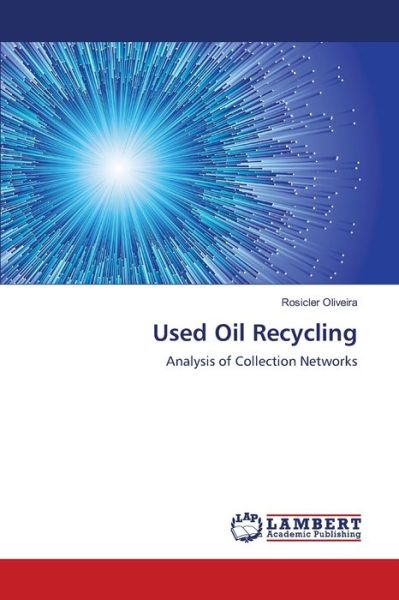 Cover for Rosicler Oliveira · Used Oil Recycling (Paperback Book) (2018)