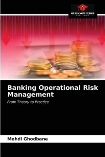 Cover for Mehdi Ghodbane · Banking Operational Risk Management (Taschenbuch) (2021)