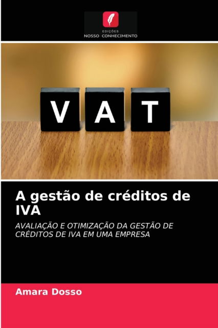 Cover for Amara Dosso · A gestao de creditos de IVA (Paperback Book) (2021)