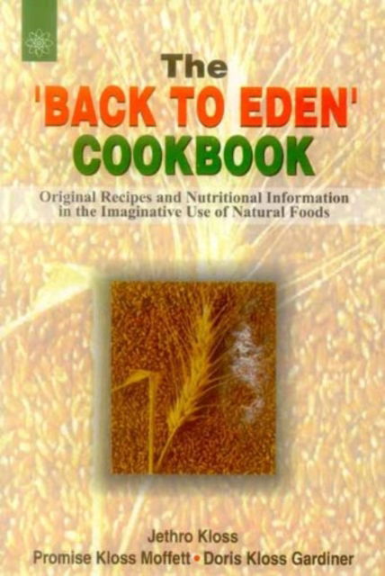 Cover for Jethro Kloss · The Back to Eden Cookbook (Paperback Book) (2005)