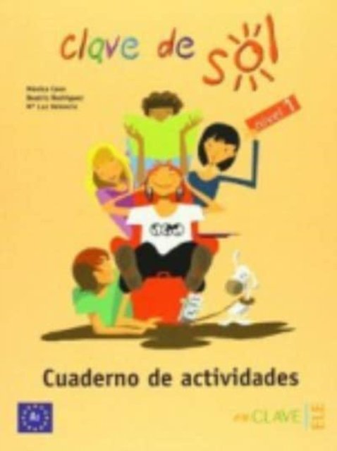 Clave de sol: Cuaderno de actividades 1 (A1) (Pocketbok) (2005)