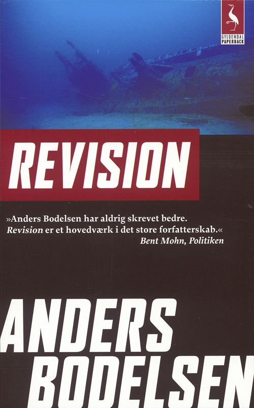 Gyldendals Paperbacks: Revision - Anders Bodelsen - Bøger - Gyldendal - 9788702063196 - 5. november 2007