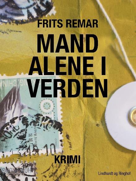 Cover for Frits Remar · Mand alene i verden (Sewn Spine Book) [1º edição] (2017)