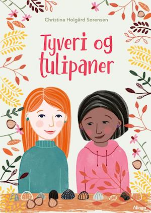 Læseklub: Tyveri og tulipaner, Blå Læseklub - Christina Holgård Sørensen - Books - Alinea - 9788723569196 - October 17, 2023