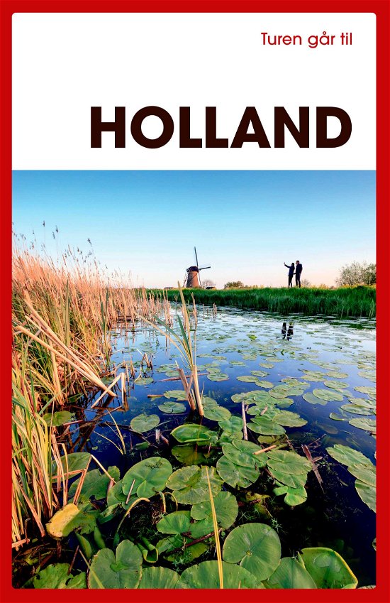 Cover for Anette Jorsal · Turen Går Til: Turen går til Holland (Hæftet bog) [8. udgave] (2024)