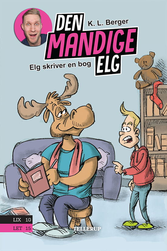 Cover for K. L. Berger · Den Mandige Elg, 3: Den Mandige Elg #3: Elg skriver en bog (Hardcover Book) [1st edition] (2020)