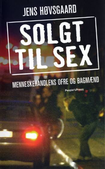 Cover for Jens Høvsgaard · Solgt til sex (Poketbok) [1:a utgåva] (2007)