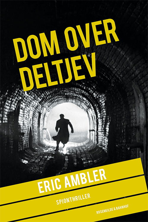 Cover for Eric Ambler · En Eric Ambler-triller: Dom over Deltjev (Hæftet bog) [1. udgave] (2015)