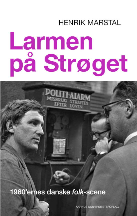 Cover for Henrik Marstal · Larmen på Strøget (Sewn Spine Book) [1º edição] (2023)