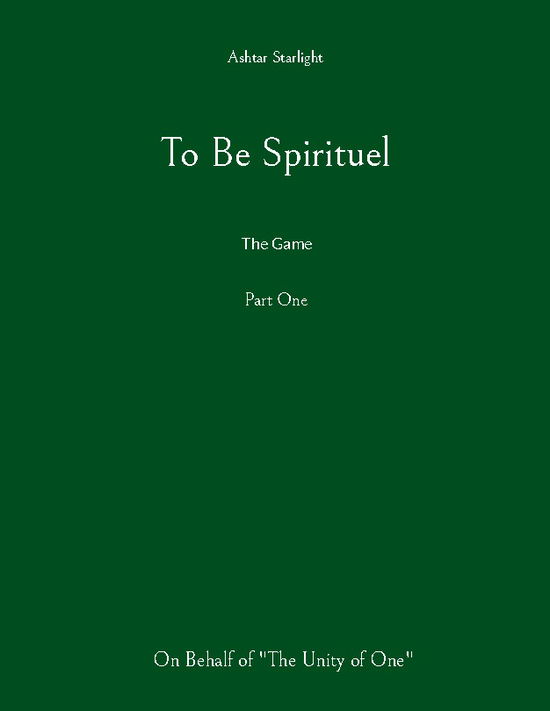 Cover for Ashtar Starlight; Ashtar Starlight · To Be Spirituel (Paperback Book) [1st edition] (2025)