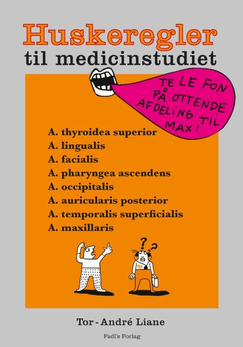 Cover for Tor-André Liane · Huskeregler til medicinstudiet (Hæftet bog) [1. udgave] (2011)