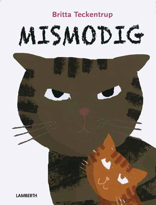 Cover for Britta Teckentrup · Mismodig (Bound Book) [1º edição] [Indbundet] (2011)