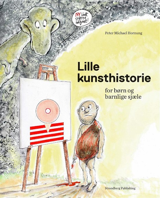Cover for Peter Michael Hornung · Lille kunsthistorie for børn og barnlige sjæle (Innbunden bok) [1. utgave] (2015)