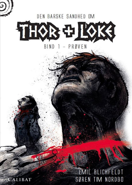 Cover for Emil Blichfeldt og Søren Tim Nordbo · Thor og Loke: Thor og Loke 1 - Prøven (Paperback Bog) [1. udgave] (2016)