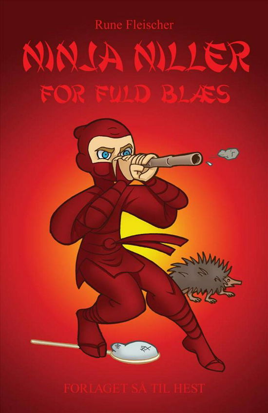 Cover for Rune Fleischer · Ninja Niller for Fuld Blæs (Paperback Bog) (2017)