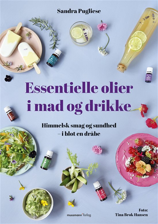 Cover for Sandra Pugliese · Essentielle olier i mad og drikke (Bound Book) [1.º edición] (2018)