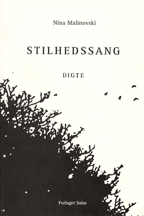 Cover for Nina Malinovski · Stilhedssang (Sewn Spine Book) [1. wydanie] (2006)