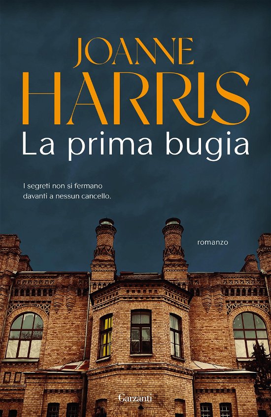 Cover for Joanne Harris · La Prima Bugia (Book)