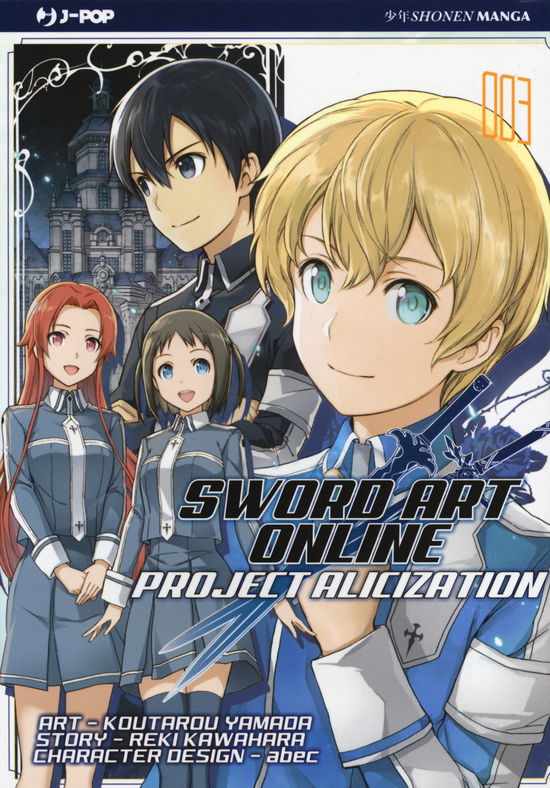 Cover for Reki Kawahara · Project Alicization. Sword Art Online #03 (Book)