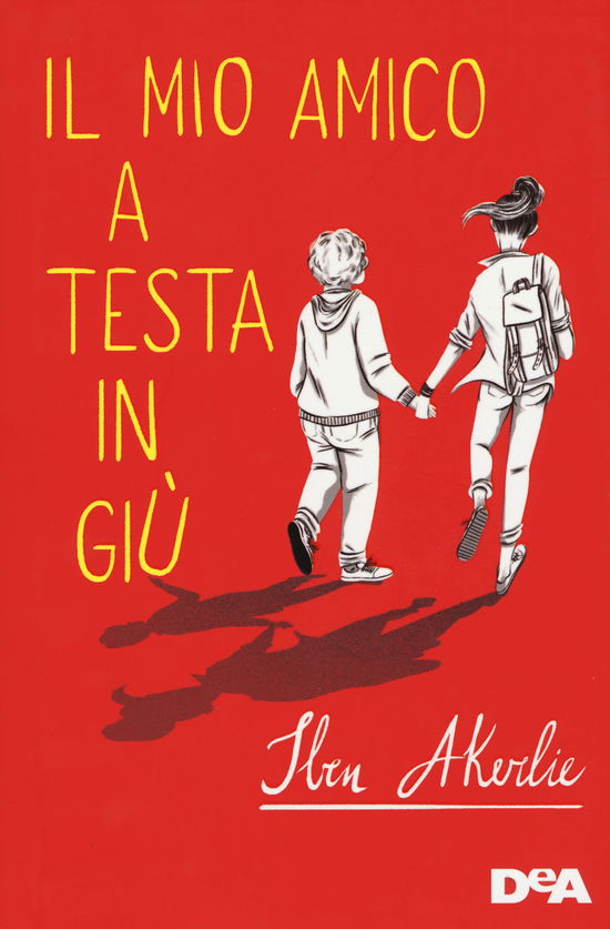 Cover for Iben Akerlie · Il Mio Amico A Testa In Giu (Book)