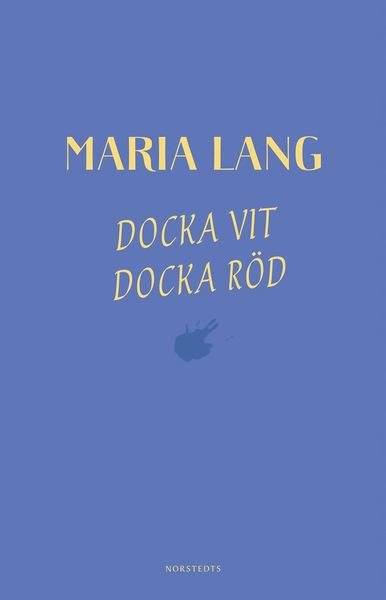 Cover for Maria Lang · Maria Lang: Docka vit, Docka röd (Buch) (2018)