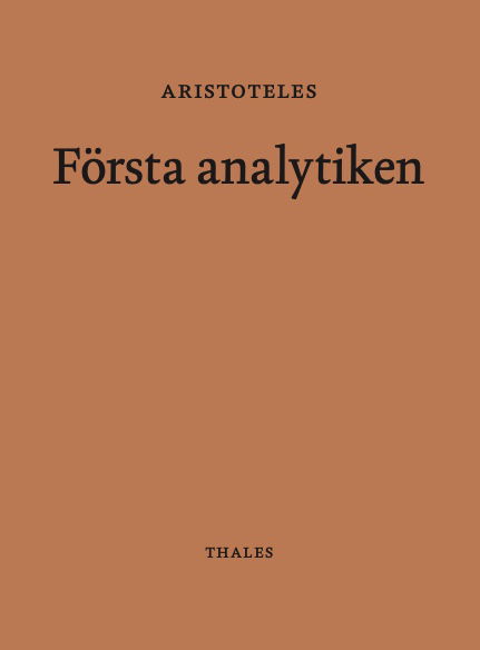 Cover for Aristoteles · Första analytiken (Gebundesens Buch) (2020)