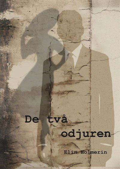 Cover for Elin Holmerin · Ätten Svarthamn: De två odjuren (ePUB) (2011)