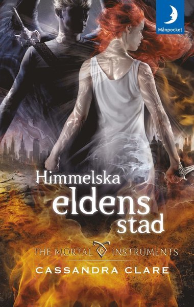 Cover for Cassandra Clare · The Mortal Instruments: Himmelska eldens stad (Pocketbok) (2017)