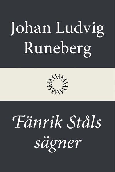 Cover for Johan Ludvig Runeberg · Fänrik Ståls sägner (Hardcover Book) (2026)